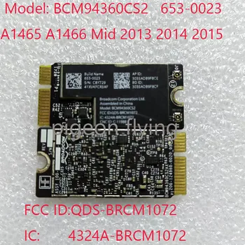 BCM94360CS2 653-0023 QDS-BRCM1072 4324A-BRCM1072 For MacBook Air 11 