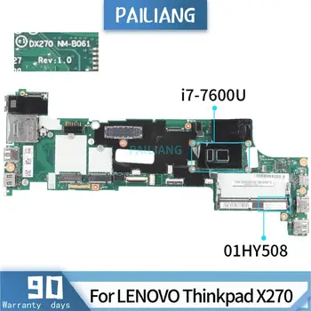 PAILIANG Sülearvuti emaplaadi LENOVO Thinkpad X270 Core SR33Z i7-7600U 01HY508 NM-B061 DDR3