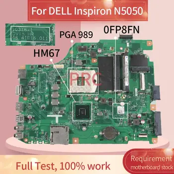 CN-0FP8FN 0FP8FN DELL Inspiron N5050 V1550 PGA 989 Sülearvuti Emaplaadi 10316-1 DV15 HR 48.4IP16.011 HM67 Sülearvuti emaplaadi
