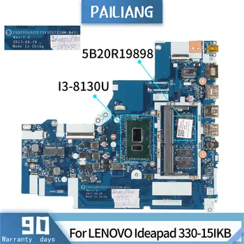 PAILIANG Sülearvuti emaplaadi LENOVO Ideapad 330-15IKB Emaplaadi 5B20R19898 NM-B451 TESTITUD SR3W0 I3-8130U DDR3 Koos 4G RAM