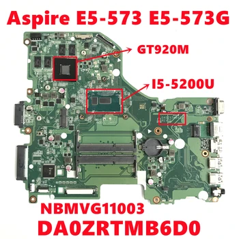 NBMVG11003 Emaplaadi Jaoks Acer Aspire E5-573 E5-573G Sülearvuti Emaplaadi DA0ZRTMB6D0 Koos I5-5200U N16V-GM-B1 100% Test Töötab