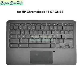 USA Sülearvuti Palmrest Klaviatuurid HP Chromebook 11 G7 EE G8 EE koos Touchpad Ülemine Kate Klaviatuuri L52573-001 L82760-001 NSK-XU1SQ