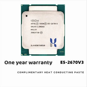 Intel Xeon CPU ametlik versioon E5-2670V3 SR1XS X99 2.30 GHZ 30M 12-SÜDAMIKUD E5 2670 E5-2670 V3 LGA2011-3 protsessor E5 2670V3 CPU